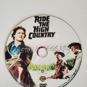 RIDE THE HIGH COUNTRY