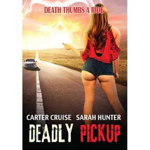 DEADLY PICKUP