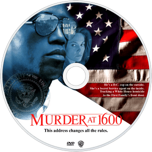 MURDER AT 1600