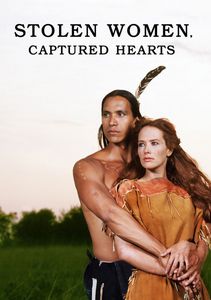 STOLEN WOMEN, CAPTURED HEARTS