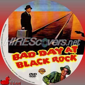 BAD DAY AT BLACK ROCK